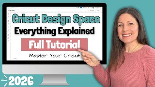 Cricut Design Space Masterclass 2026 | Full Walkthrough Of Every Feature! Including First Projects