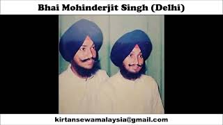 Bhai Mohinderjit Singh (Delhi) - Oocha Mohan Sabh Te Oocha