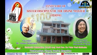 Centenary Celebration of PDDM Sisters Mangalore - Prarthanalaya Chapel, Bondel