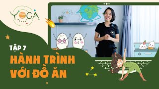 TẬP 7: CHUYẾN PHIÊU LƯU TRONG NHÀ BẾP  🍅🥚🥗 | YOGA KỂ CHUYỆN YOGA TRẺ EM TRÊN GHẾ | Yoga Planet