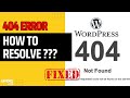 How to fix a 404 error in wordpress | WordPress 404 error fix