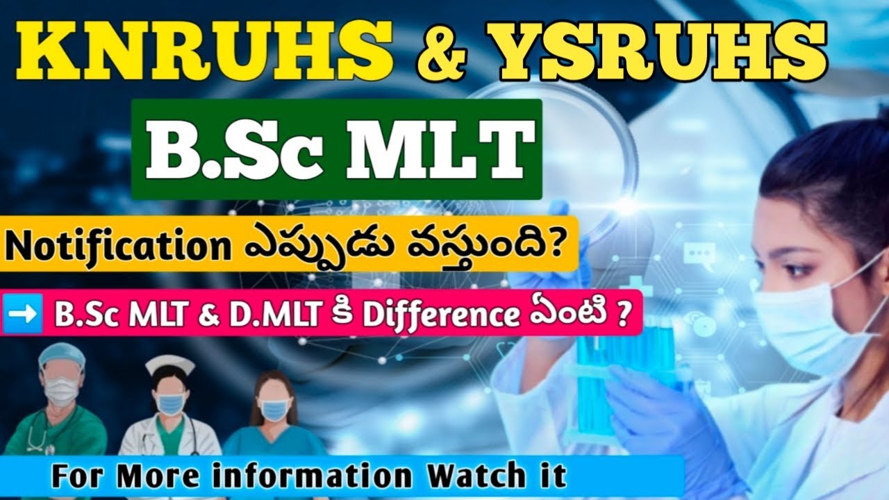 B.Sc MLT | Details For B.Sc MLT After Intermediate | KNRUHS & YSRUHS ...