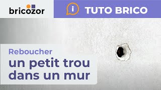 Comment reboucher un petit trou dans un mur en plaque de plâtre ? Tuto Bricozor