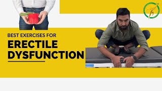 Erectile dysfunction, treatment and its exercises |  best Kegal exercises