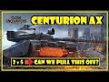 WOT Console: Centurion AX // Close Encounters - No Map Control, Bad RNG & One Angry Tanker!