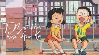 Tu Pyaar Hai Kisi Aur Ka | Nobita Shizuka | Animated Love song