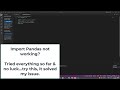 Panda Import Not Working in Python Using Visual Studio Code - Fixed