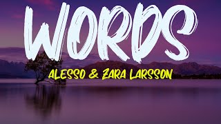 Alesso & Zara Larsson - Words (Lyrics)