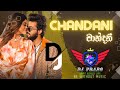 2023 Chandani Dj  | Tik Tok Trending Song | Sri Lanka Dj Mix | Dj Mix By Prabo