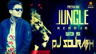 JUNGLE  KE RAJA - REMIX | DHOL MIX | DJ SOURABH KEWAT (JBP) | NAVRATRI REMIX 2019 | DJS OF KINGS |