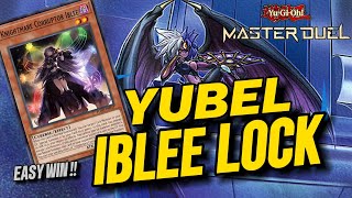 NEW BEST YUBEL LOCK! YUBEL IBLEE LOCK DECK [ Yu-Gi-Oh! Master Duel ]