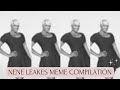 NeNe Leakes Meme compilation