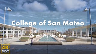 College of San Mateo - Virtual Walking Tour [4k 60fps]