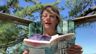 Big Water - A reading by author Andrea P. Curtis!