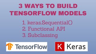 3 ways to build tensorflow models