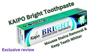 KAIPO Bright Toothpaste Mouth Stains Removal \u0026 Keep Teeth Whiter ||