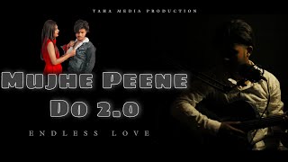 Mujhe Peene Do 2.0 | Darshan Raval | Atif Taha | Ekta Dwivedi | TMP
