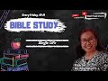 BIBLE STUDY (Single Life) | 25 OKTOBER 2024 | Ms. Novi Astuti Y.L