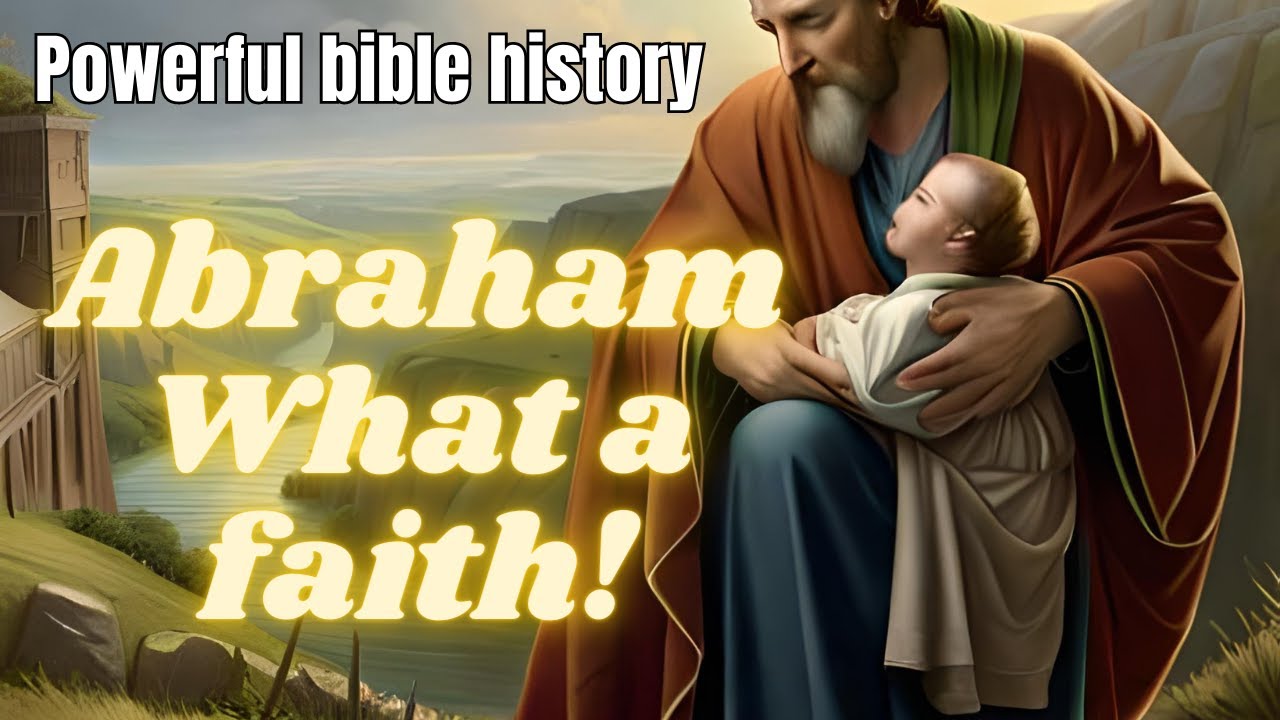 The Incredible Story Of Abraham: Sacrifice - Isaac - Generations ...