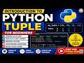 Introduction to Python Tuple | Python Tuple Tutorial for Beginners | Python Programming Course