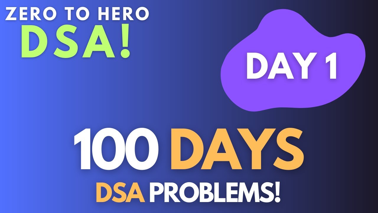 Day 1 100 Dsa Challenge Dsa Coding Youtube