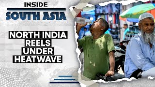 Heatwave grips North India | Inside South Asia