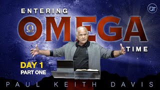 Paul Keith Davis - Entering Omega Time - Day 1 - Part 1 | Feb. 20, 2024