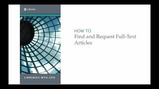 How to Find and Request Full-Text Articles From WSU Databases