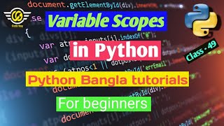 49.Python Bangla Tutorial - Variable Scope in Python.