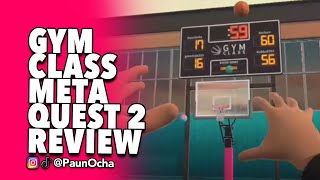 Meta Quest 2 Gym Class VR Review