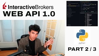 Interactive Brokers Web API [Part 2] - Python Tutorial
