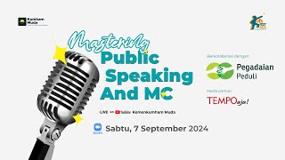 Forum Muda #16: Mastering Public Speaking and MC