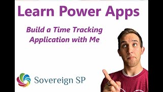 Build a Time Tracking Power App - Full Step by Step Instruction