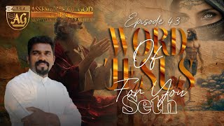 Word Of Jesus | Episode 43 |Seth |Pas.Kangarajan | FaithAOG Labukele | New Christian Message