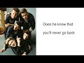 Does he know- One direction lyrics