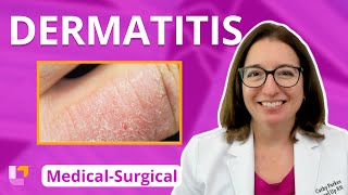 Dermatitis: Integumentary System - Medical-Surgical | @LevelUpRN