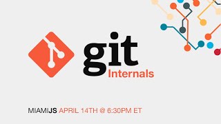 Know Your Tools: Git Internals