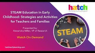 STEAM Education in Early Childhood: Strategies and Activities for Teachers and Families
