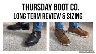 Thursday Boot Long Term Review, Sizing, and on Foot Video