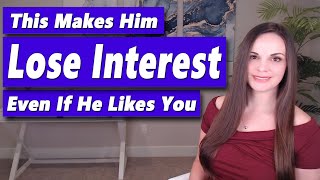 6 "Nice Girl" Habits That Destroy A Man's Attraction & Make Him Lose Interest (Even If He Likes You)