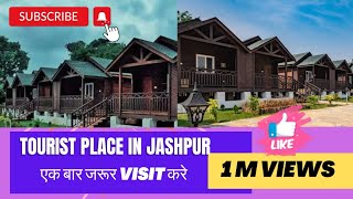 tourist places in jashpur|| jashpur sarna ethnic resort |