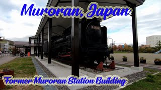 MURORAN! Walking in Hokkaido, Japan. Former Muroran Station Building in Muroran. ORANGE ua