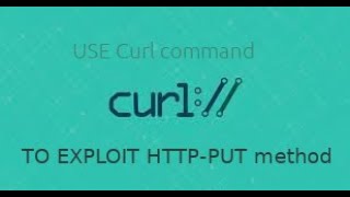 Http Put Method vulnerability - CURL