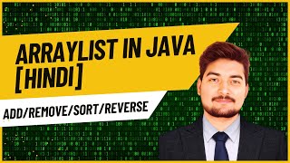 ArrayList Add/Remove/Sort/Reverse Program [Hindi] | Java in Hindi