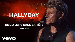 Johnny Hallyday - Diego, libre dans sa tête (Live Officiel Bercy 90)