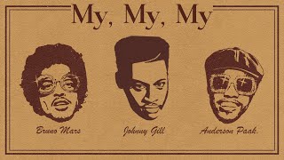 Johnny Gill & Bruno Mars - My, My, My (Remix) Ft. Anderson Paak. & Kenny G