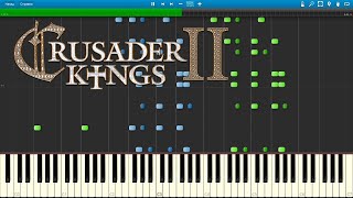 Crusader Kings 2 — Main Theme — [Piano Keyboard]