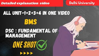 Fundamental of management complete ONE SHOT Lecture for ALL UNITS | BMS | One video is enough