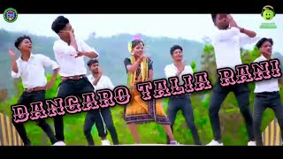 DANGARO TALIA RANI || WhatsApp status ||