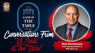 Conversations From A Seat at the Table: Rob Bordonaro